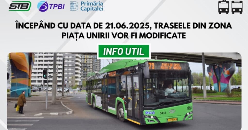 Modificări ale mai multor trasee STB începând de sâmbătă în zona Piața Unirii, în Capitală