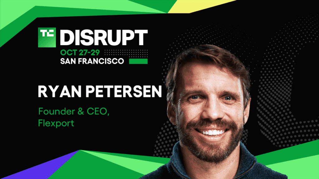 Ryan Petersen de la Flexport despre cum să navighezi prin haos la TechCrunch Disrupt 2025
