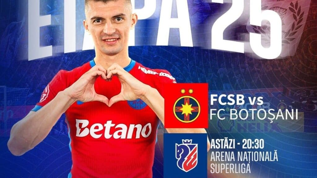 FCSB – FC Botoșani, duel decisiv de la 20:30. O nouă „finală” pentru play-off în ultima confruntare a etapei 25!